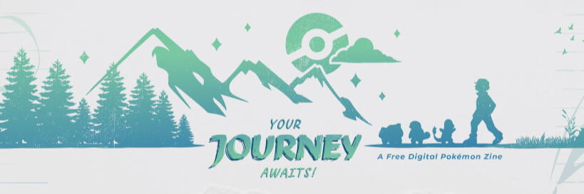 Your Journey Awaits! A Free Digital Pokémon Zine